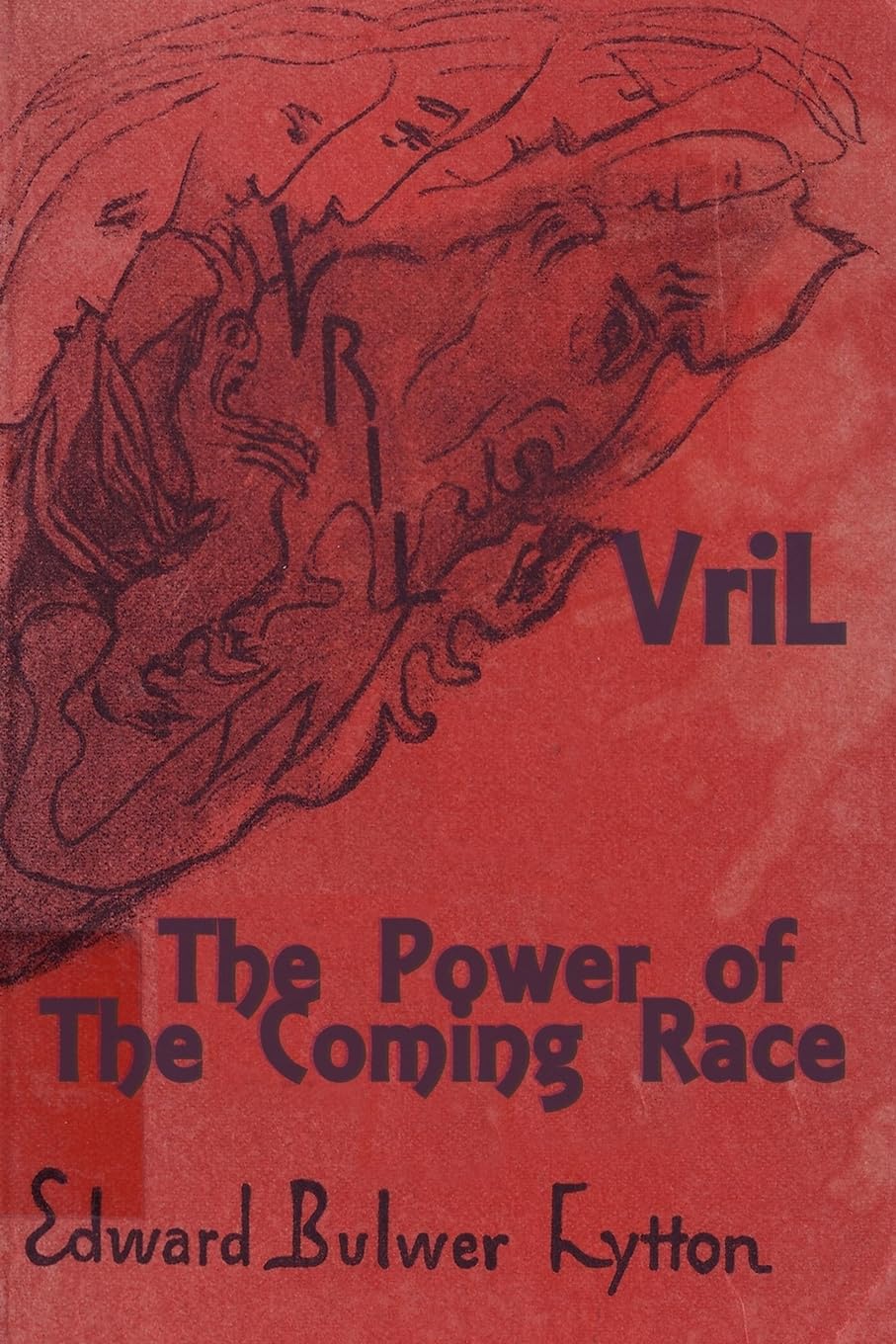 Vril: The Power of the Coming Race Religion & Esotericism