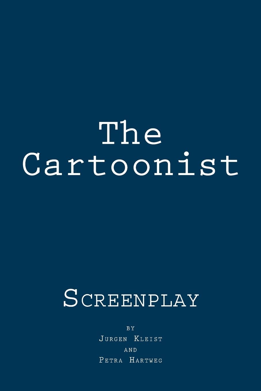 The Cartoonist: Screenplay Film, Art & Culture