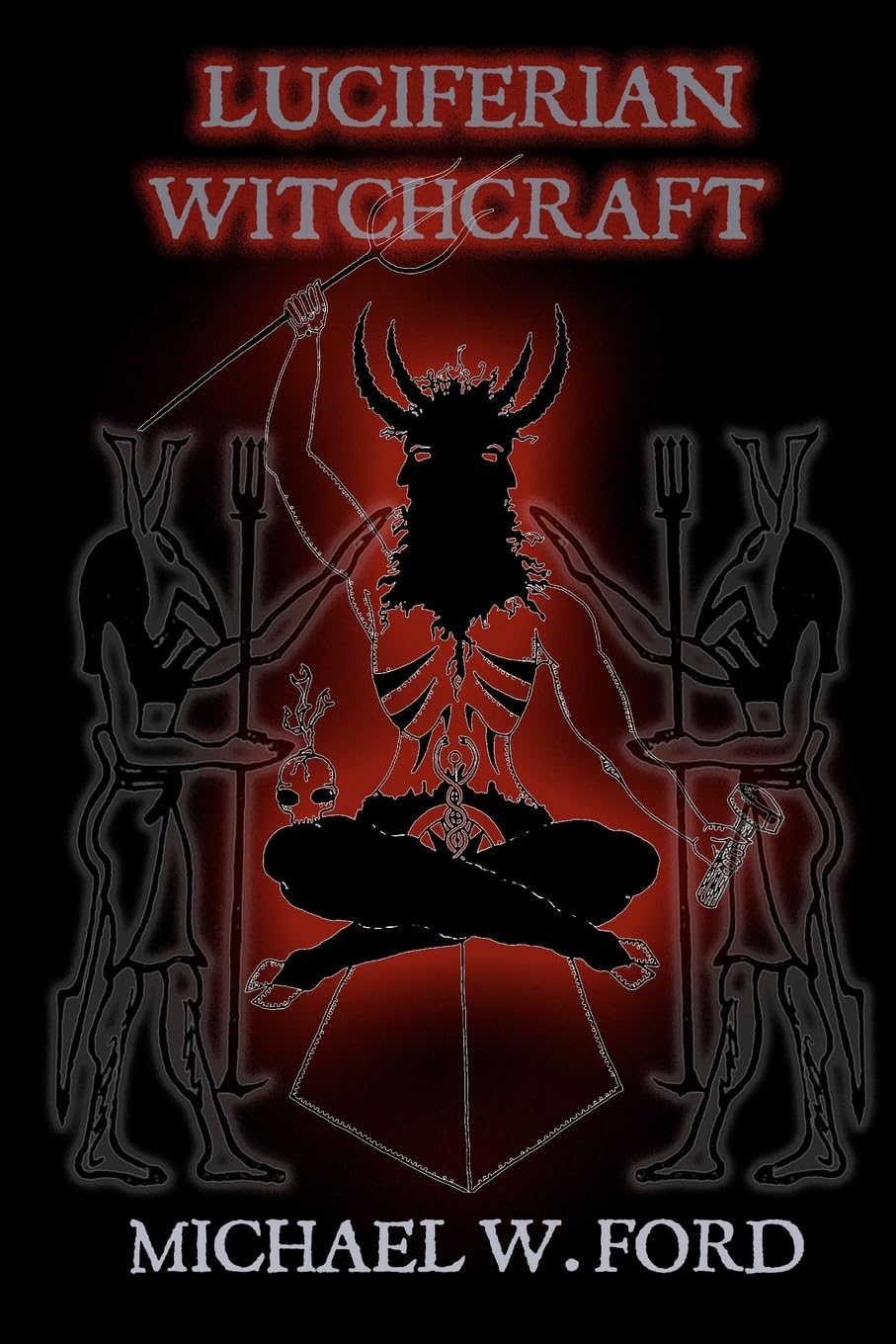 Luciferian Witchcraft: Book of the Serpent book