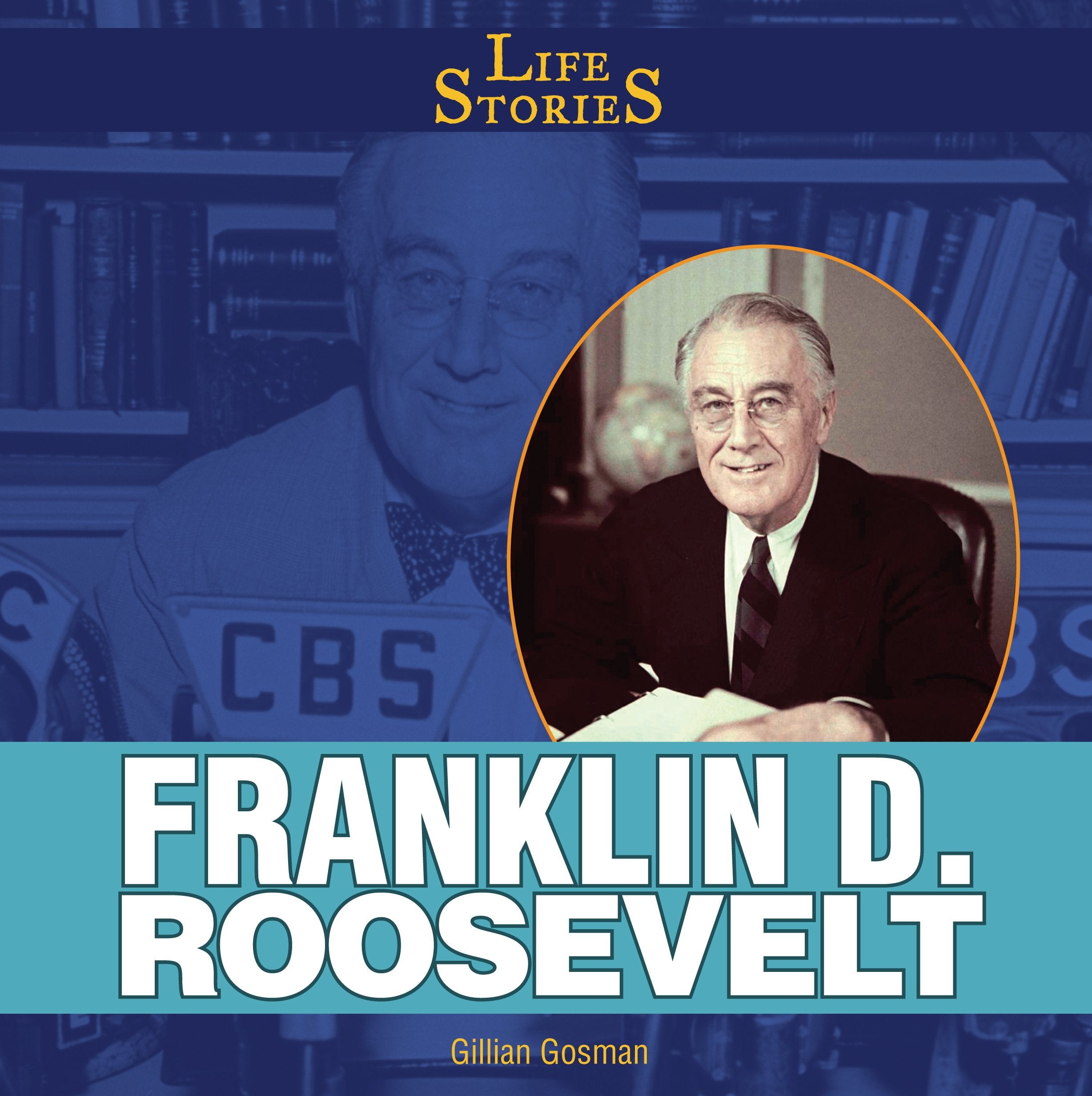 Franklin D. Roosevelt (Life Stories) Non-fiction