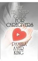 The 10-step Guide for the Caregiver Medicine