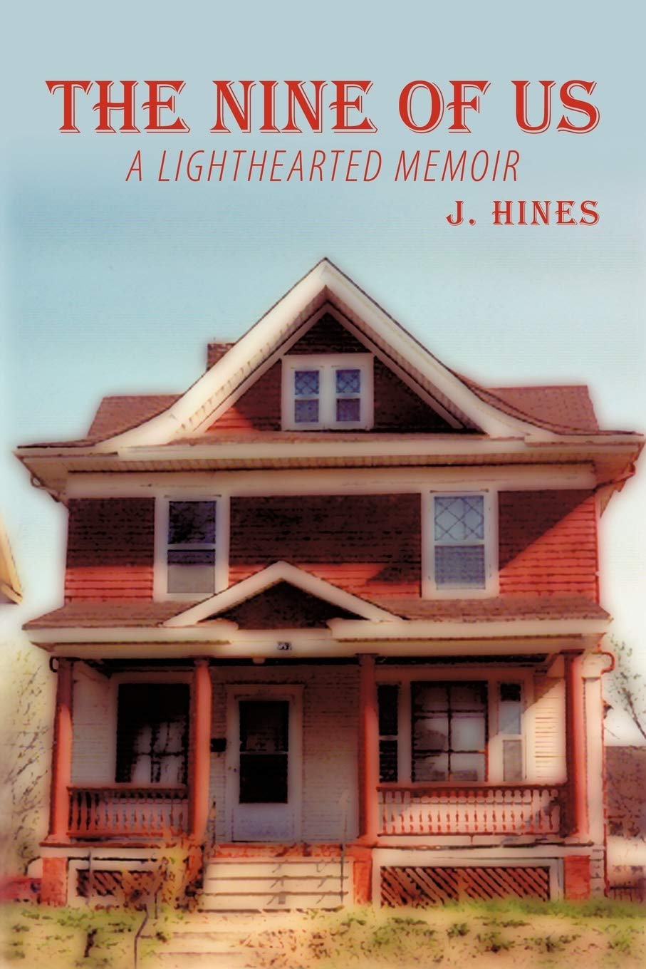 The Nine Of Us: A Lighthearted Memoir Contemporary literature