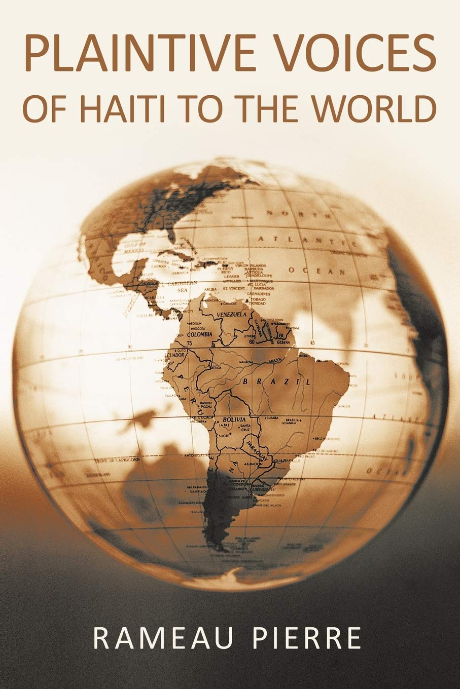 Plaintive Voices of Haiti to the World Business, Finance & Career