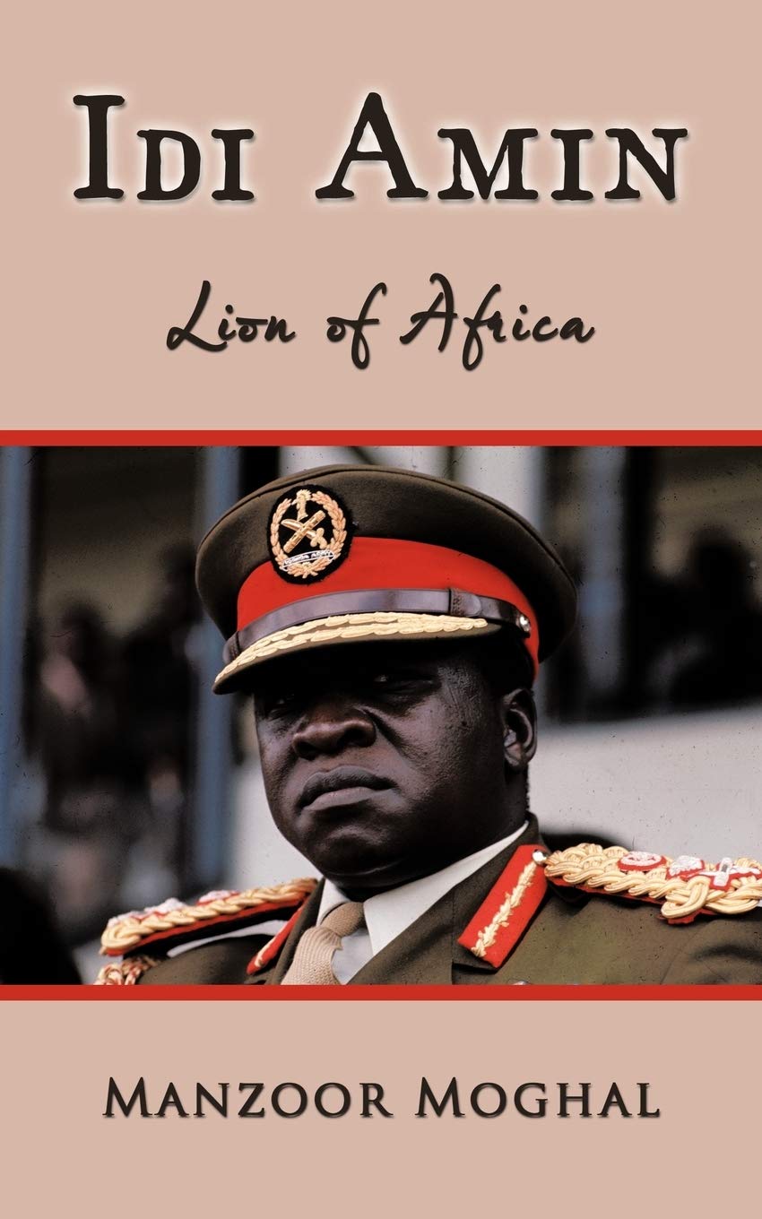 Idi Amin: Lion of Africa book