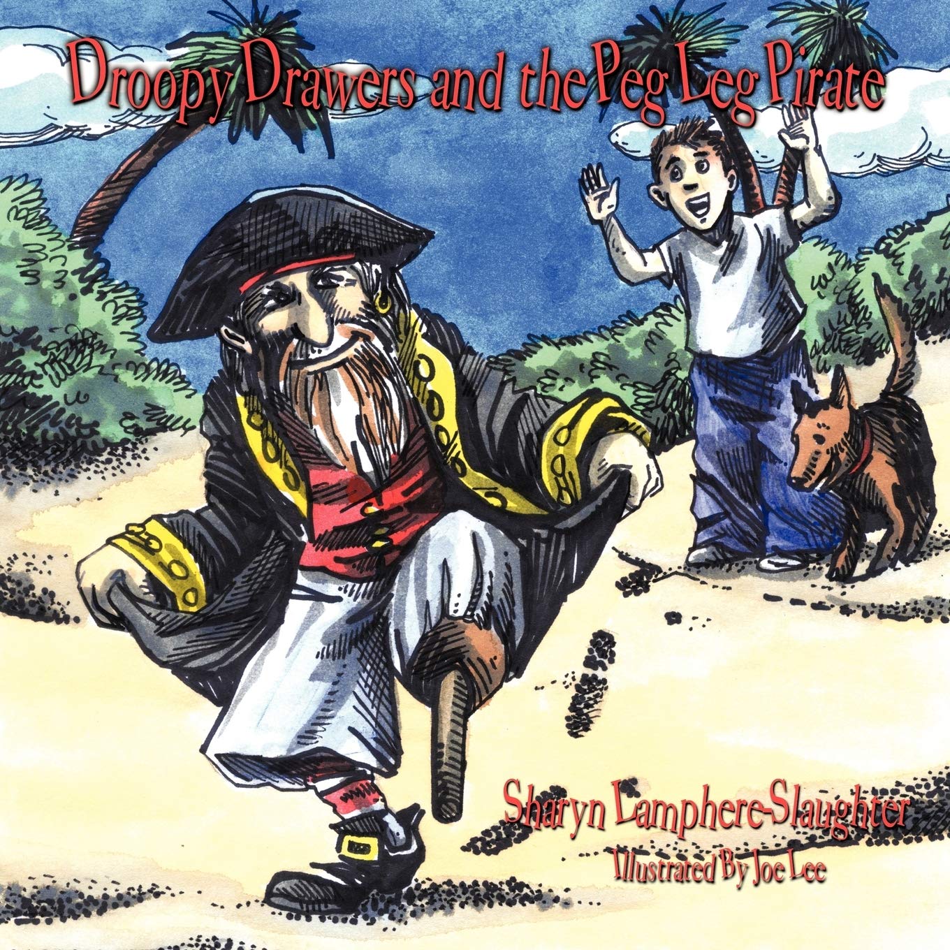 Droopy Drawers and the Peg Leg Pirate Novels & Short Stories