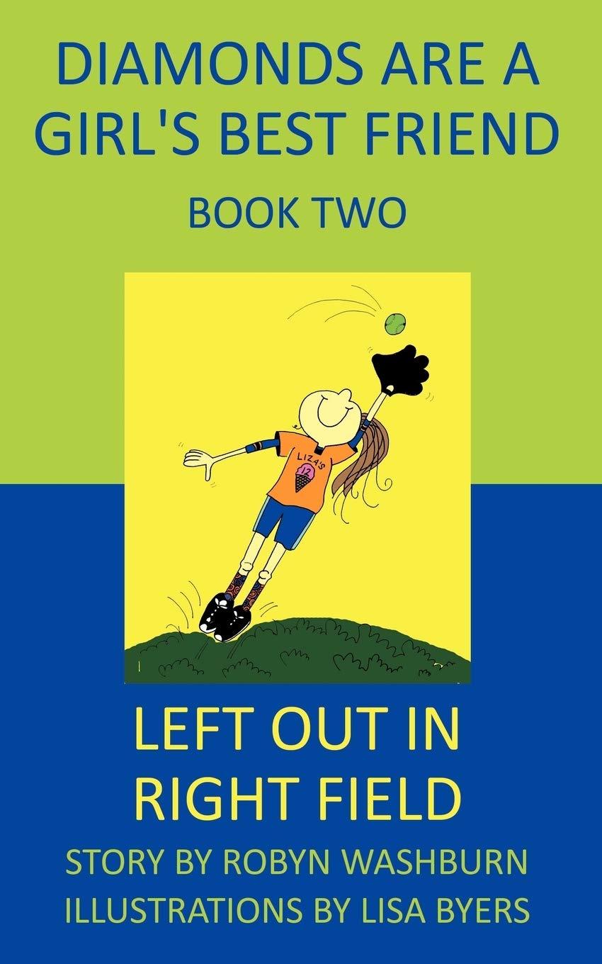Left Out In Right Field: Diamonds are a Girl's Best Friend Humour & Satire