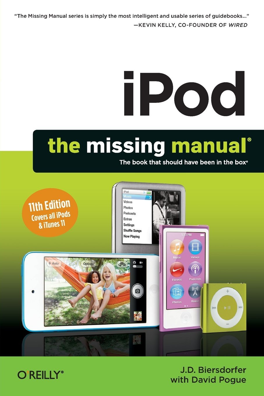 iPod: The Missing Manual: The book that should have been in the box. Covers iPod Touch and iOS 5, Nano, Shuffle & Classic Computer Science
