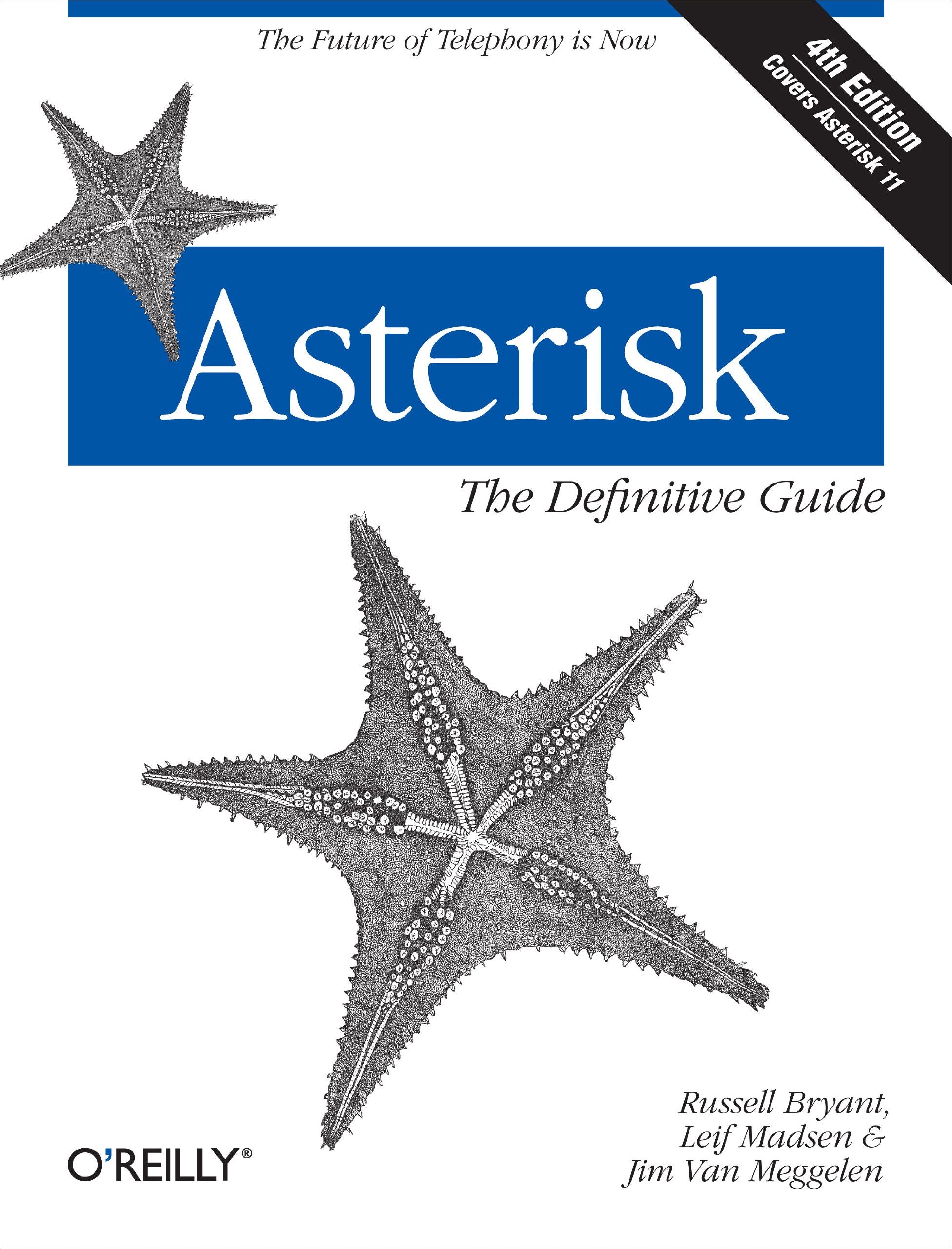 Asterisk: The Definitive Guide: The Future of Telephony Is Now. Covers Asterisk 11 Computer Science