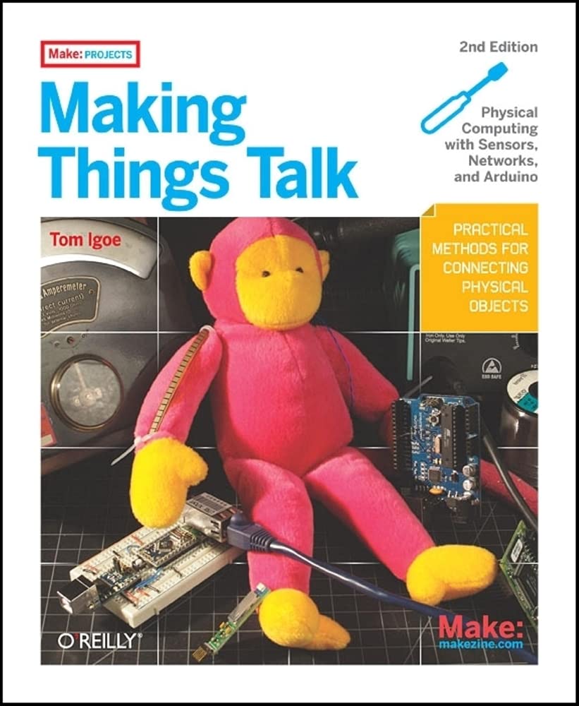 Making Things Talk: Using Sensors, Networks, and Arduino to see, hear, and feel your world: Practical methods for connecting physical objects. Using ... hear, and feel your world. Learn by Discovery Computer Science