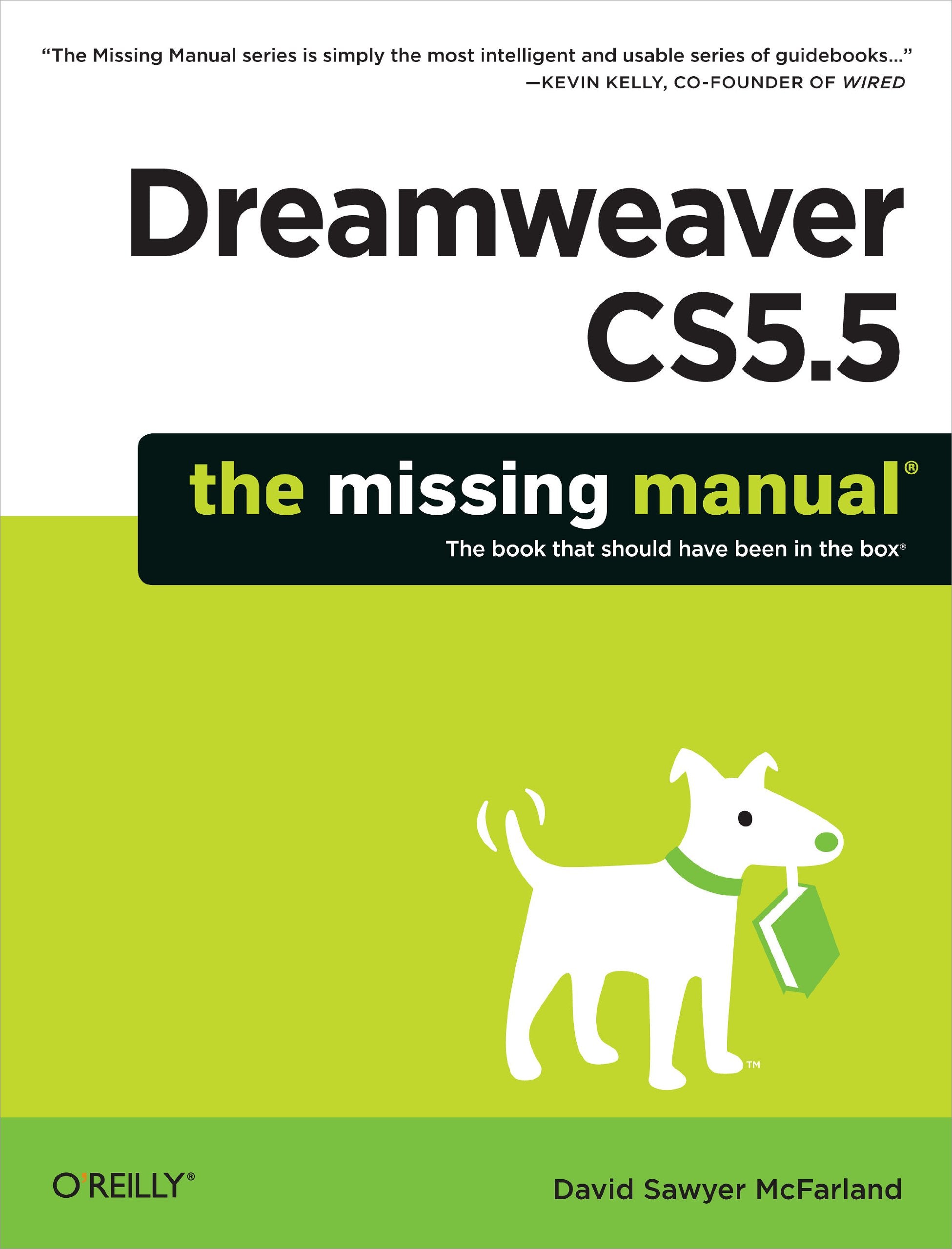 Dreamweaver CS5.5: The Missing Manual: The book that should have been in the box Computer Science