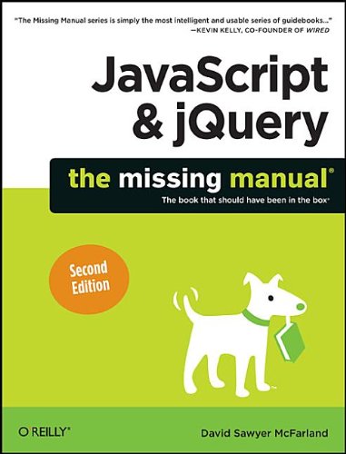 JavaScript & jQuery: The Missing Manual Computer Science
