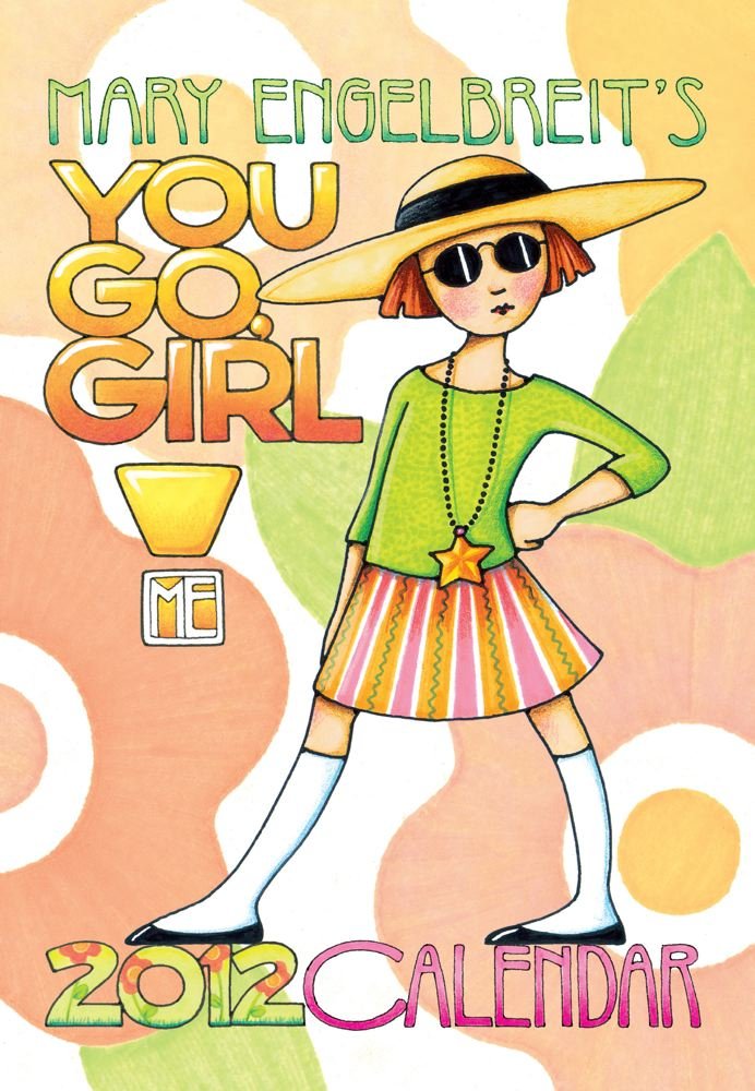 Mary Engelbreit's You Go, Girl!: 2012 Monthly Pocket Planner Film, Art & Culture