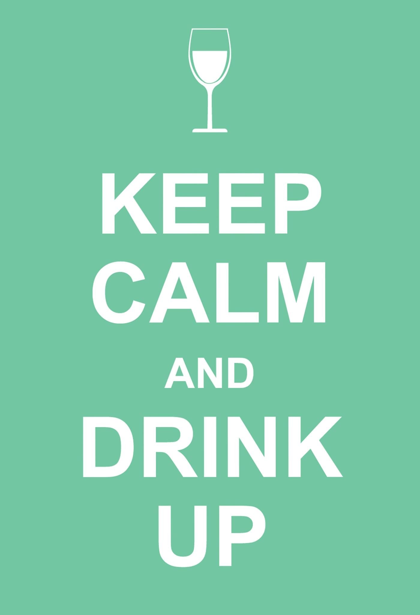 Product Image: Keep Calm and Drink Up