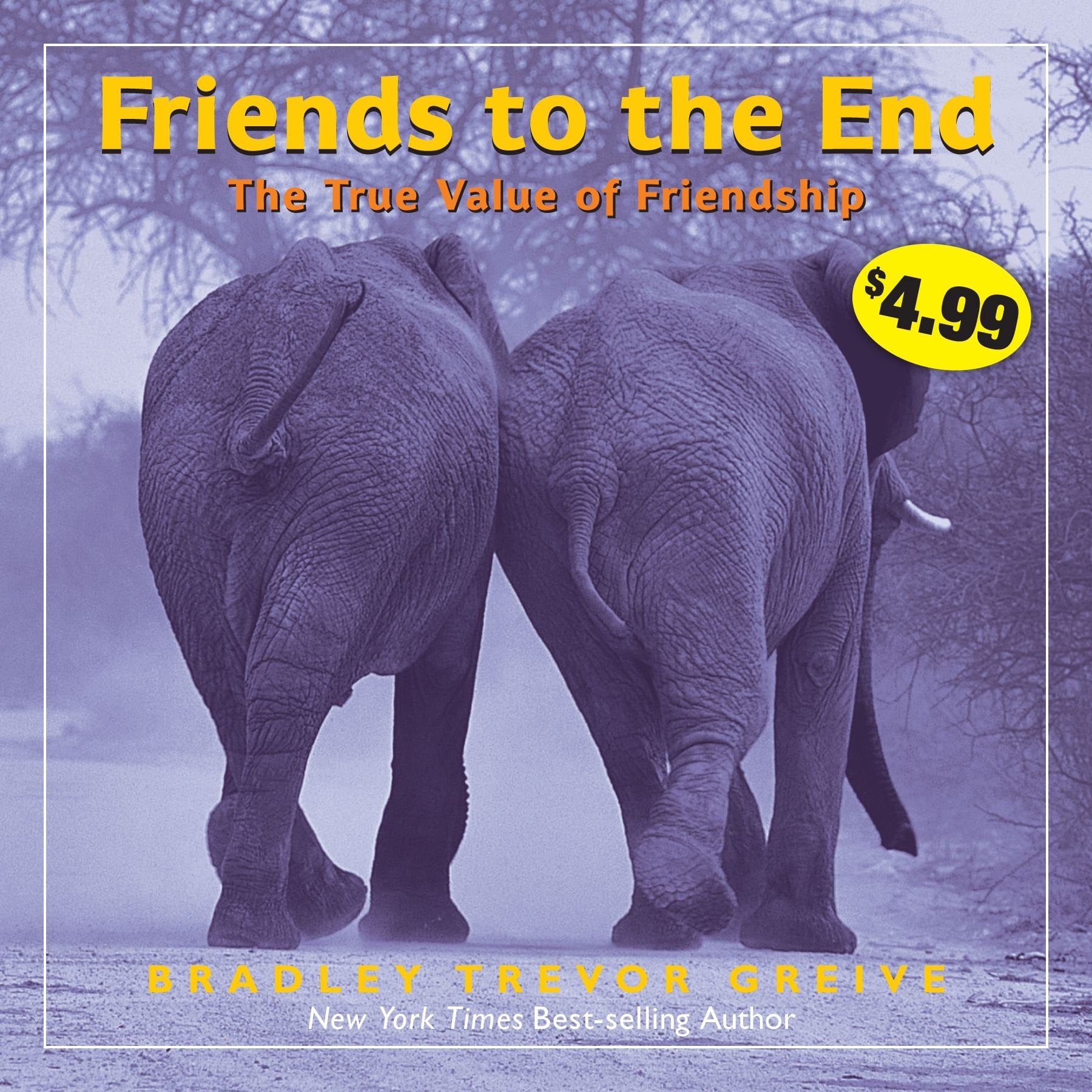 Friends to the End: The True Value of Friendship Nature & Animals