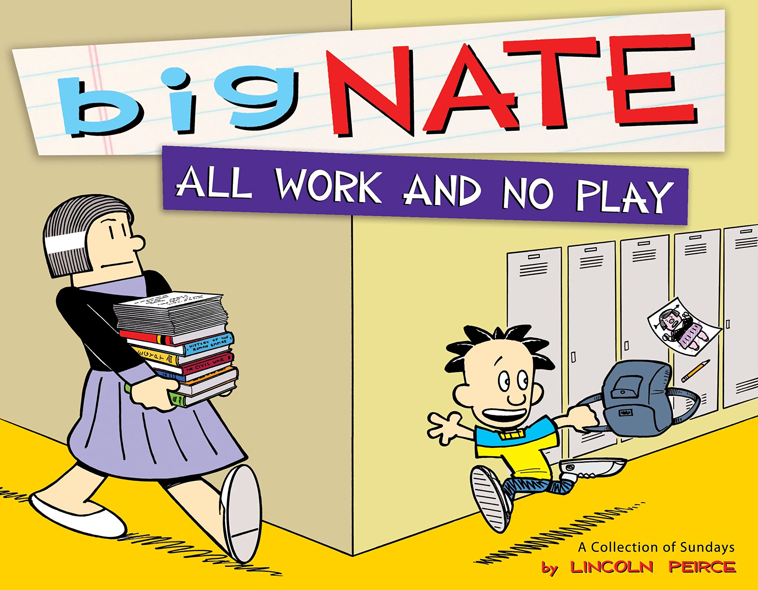 Big Nate All Work and No Play: A Collection of Sundays Manga