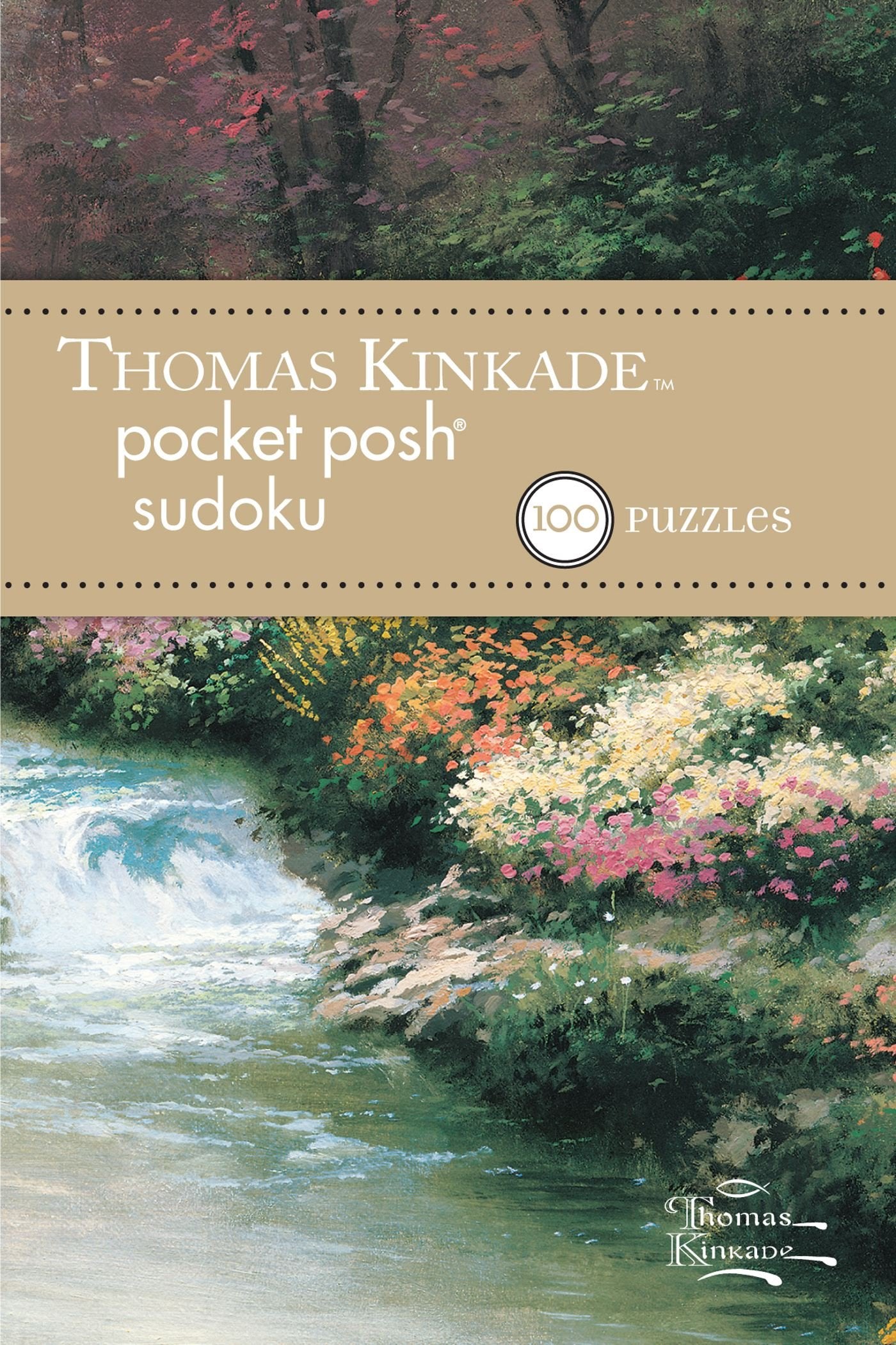 Thomas Kinkade Pocket Posh Sudoku 1: 100 Puzzles Leisure & Fun