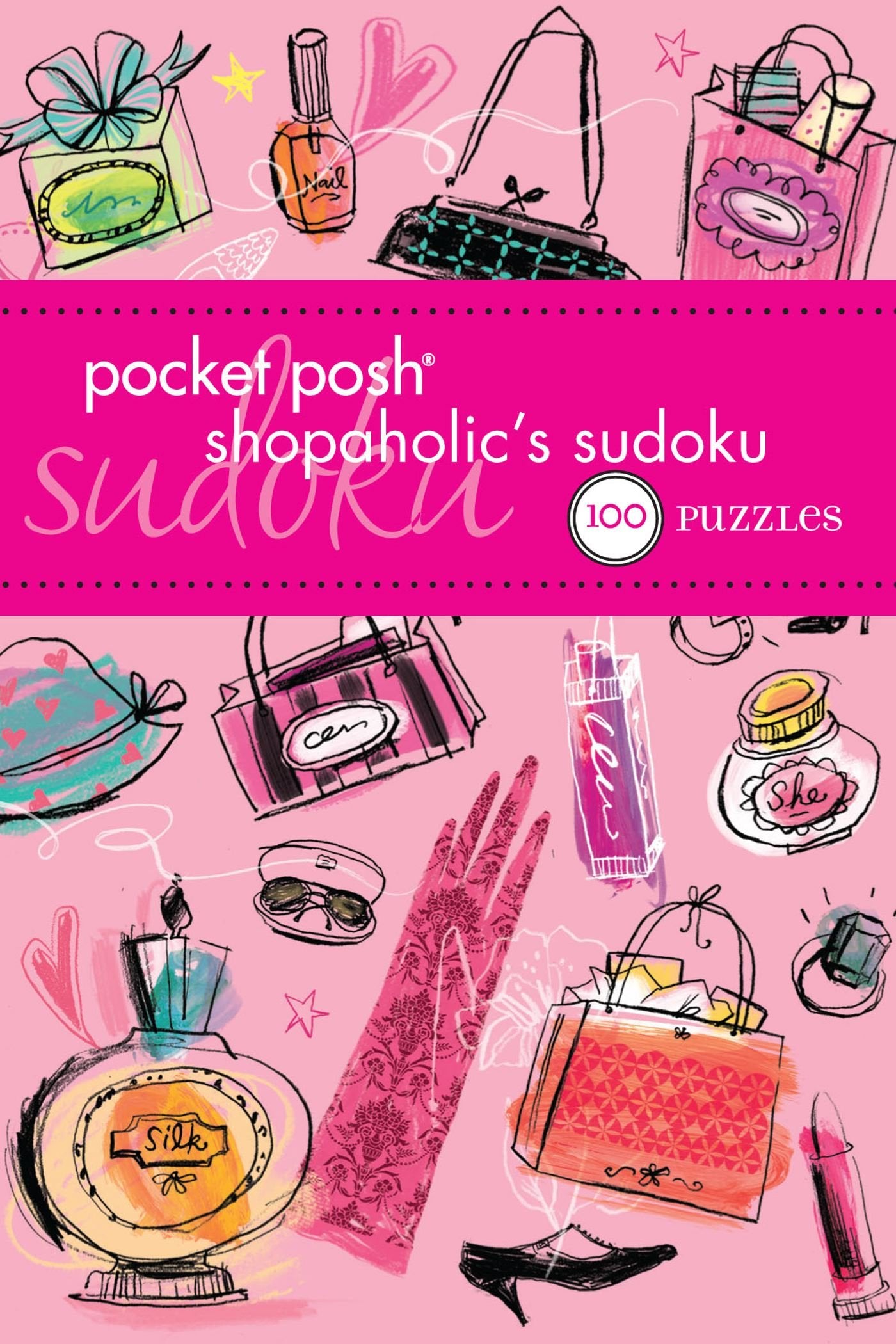 Pocket Posh Shopaholic's Sudoku: 100 Puzzles Leisure & Fun