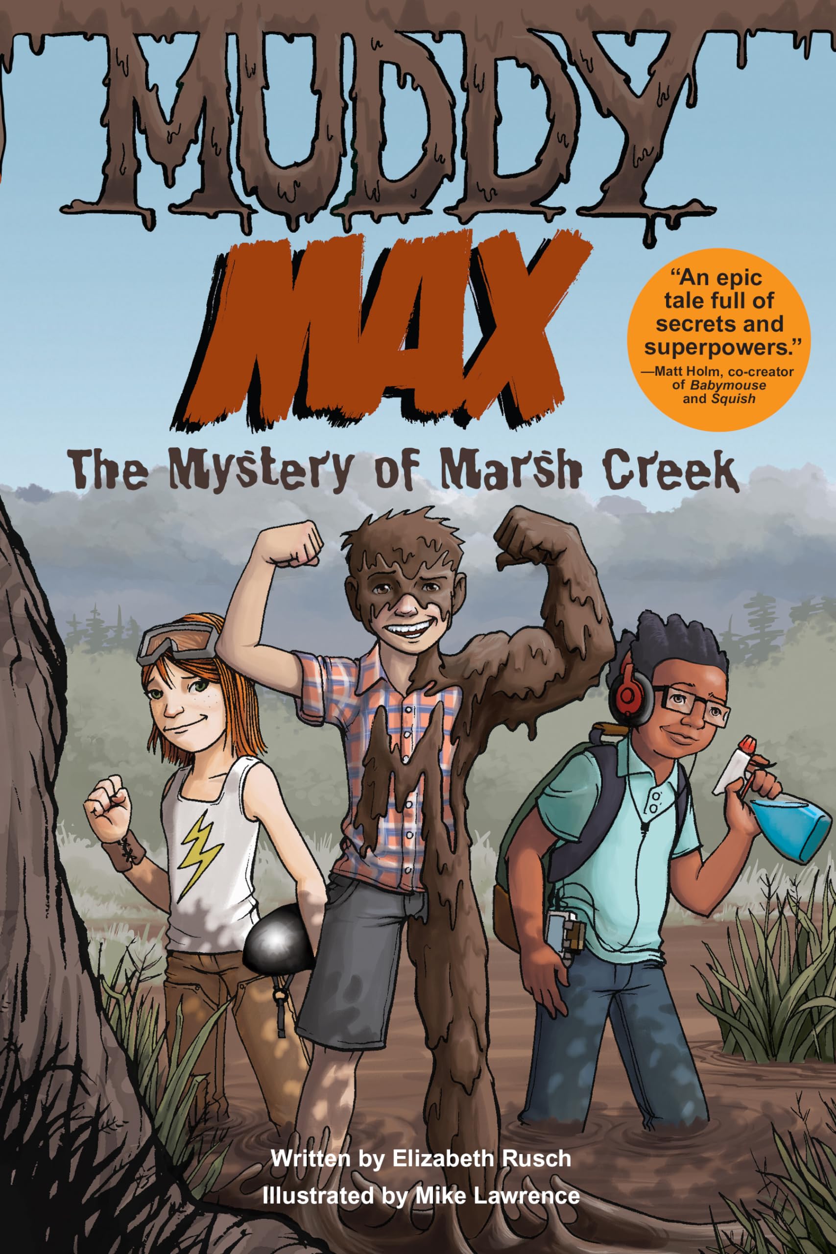 Muddy Max: The Mystery of Marsh Creek book