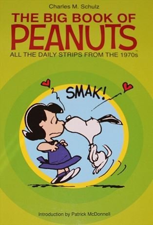 The Big Book of Peanuts: All the Daily Strips From the 1970s Books