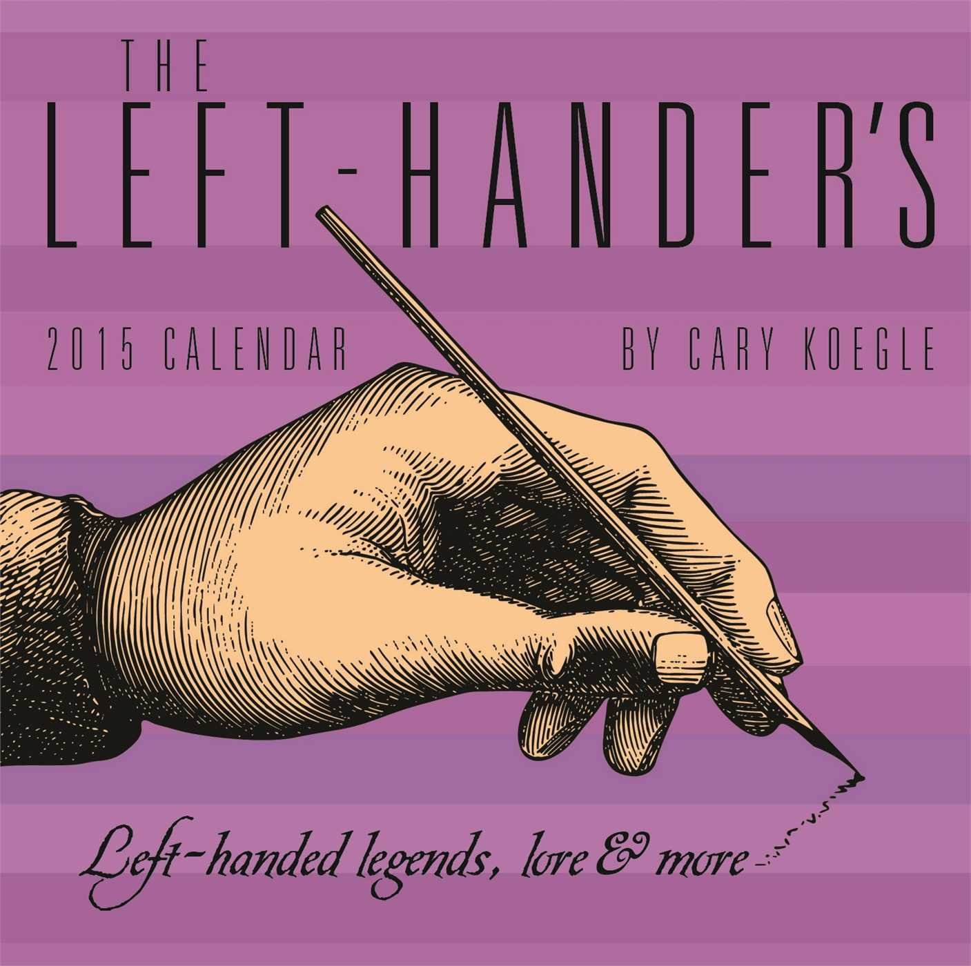 The Left-Hander's 2015 Day-to-Day Calendar Reference Books