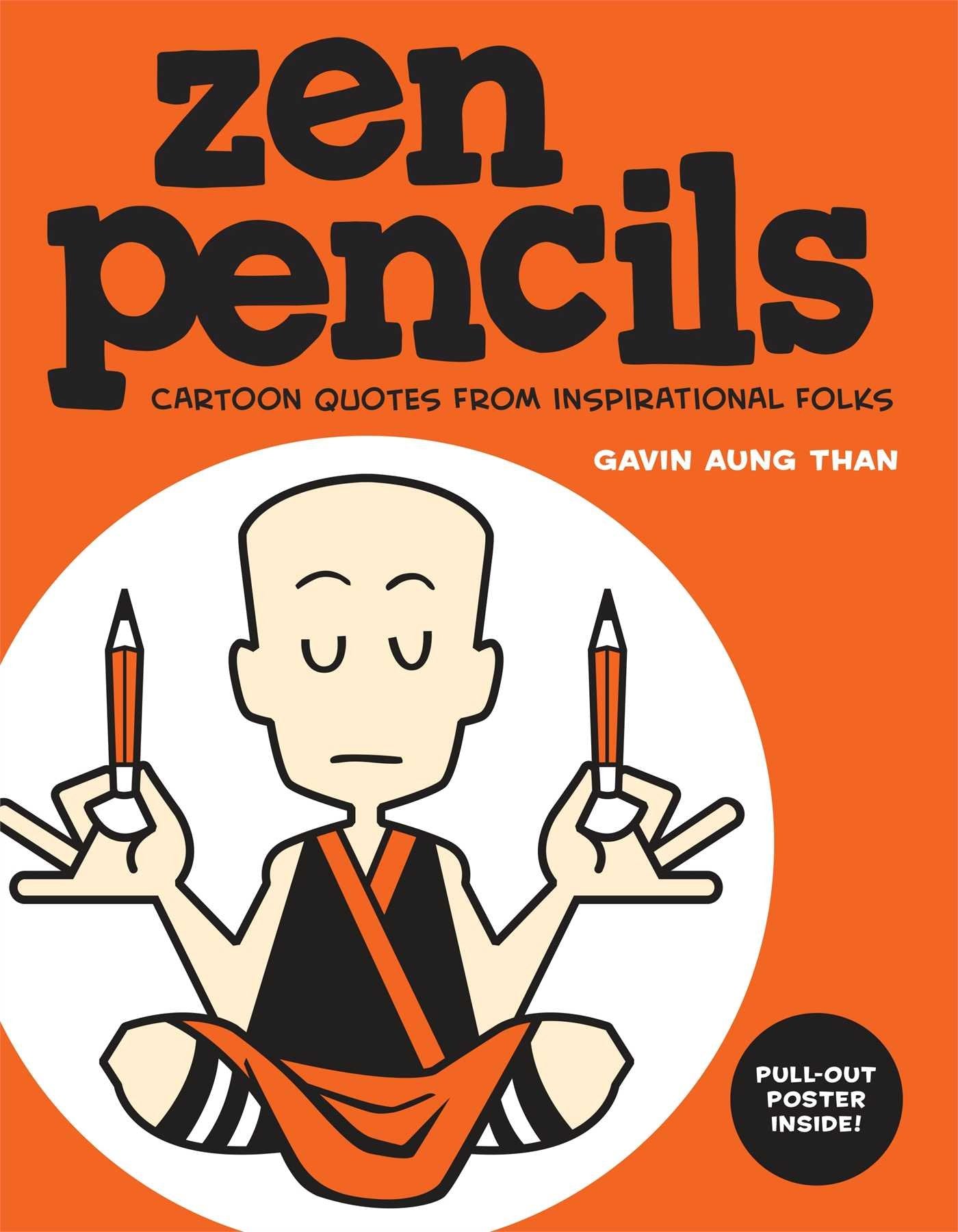 Zen Pencils: Cartoon Quotes from Inspirational Folks (Volume 1) Business, Finance & Career
