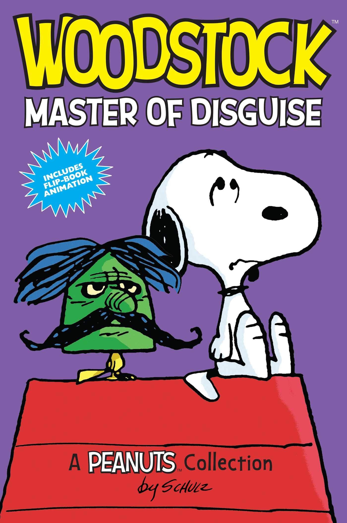 Woodstock: Master of Disguise: A Peanuts Collection (Peanuts Kids, 4, Band 4) Manga