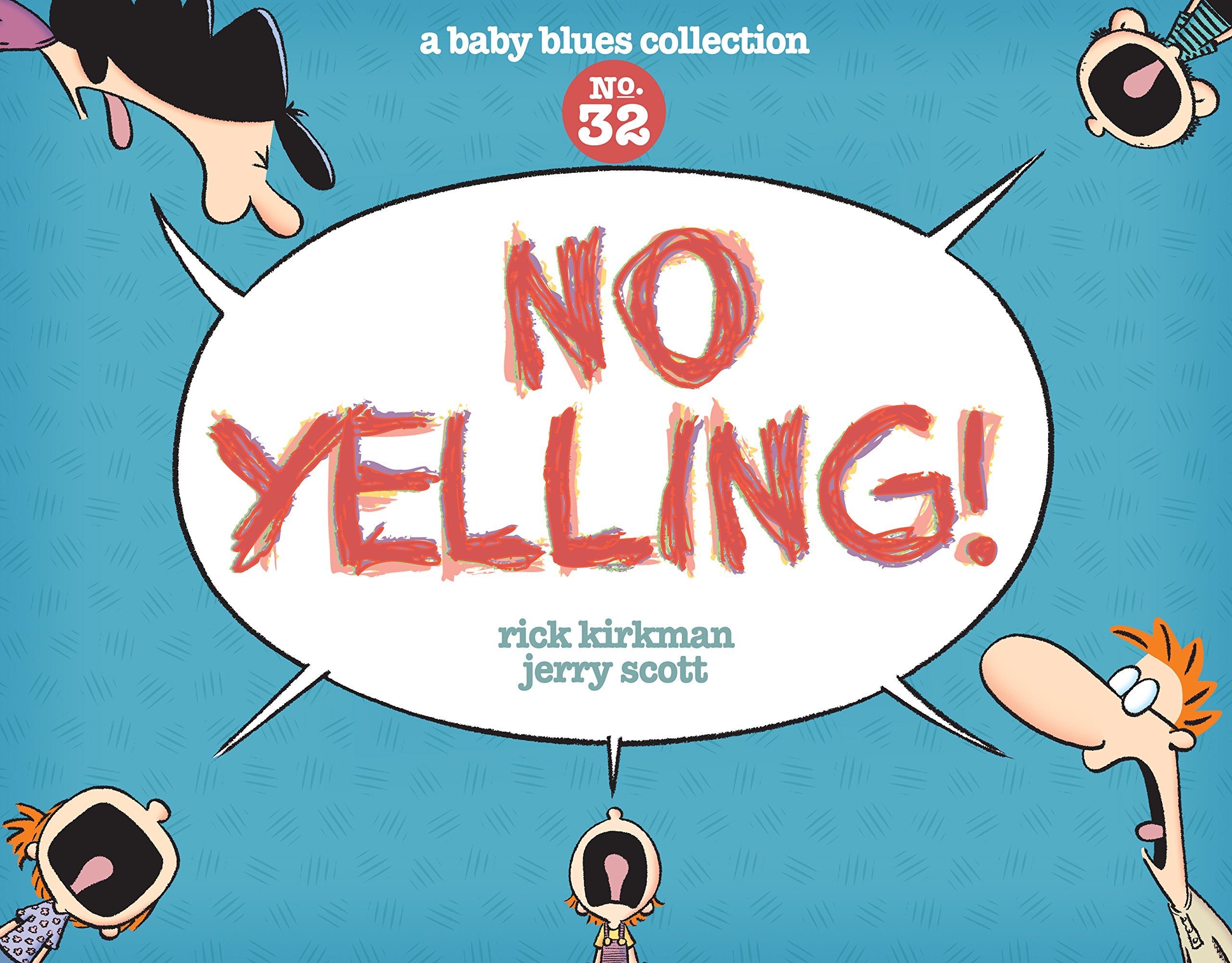 No Yelling!: A Baby Blues Collection (Volume 39) Manga