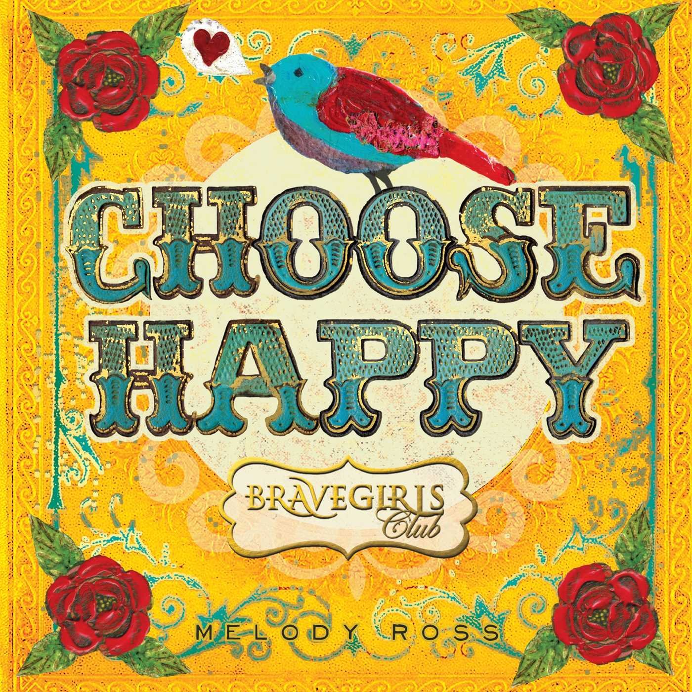 Brave Girls Club: Choose Happy Business, Finance & Career