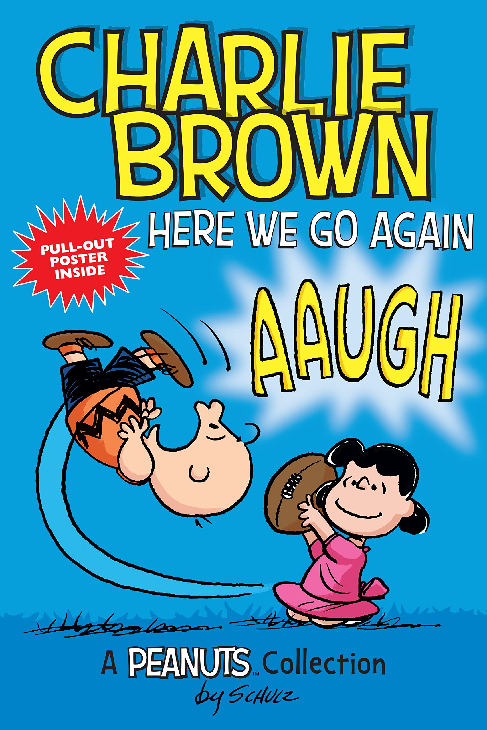 Peanuts 7: Charlie Brown, Here We Go Again! (Peanuts Kids, 7, Band 7) Manga