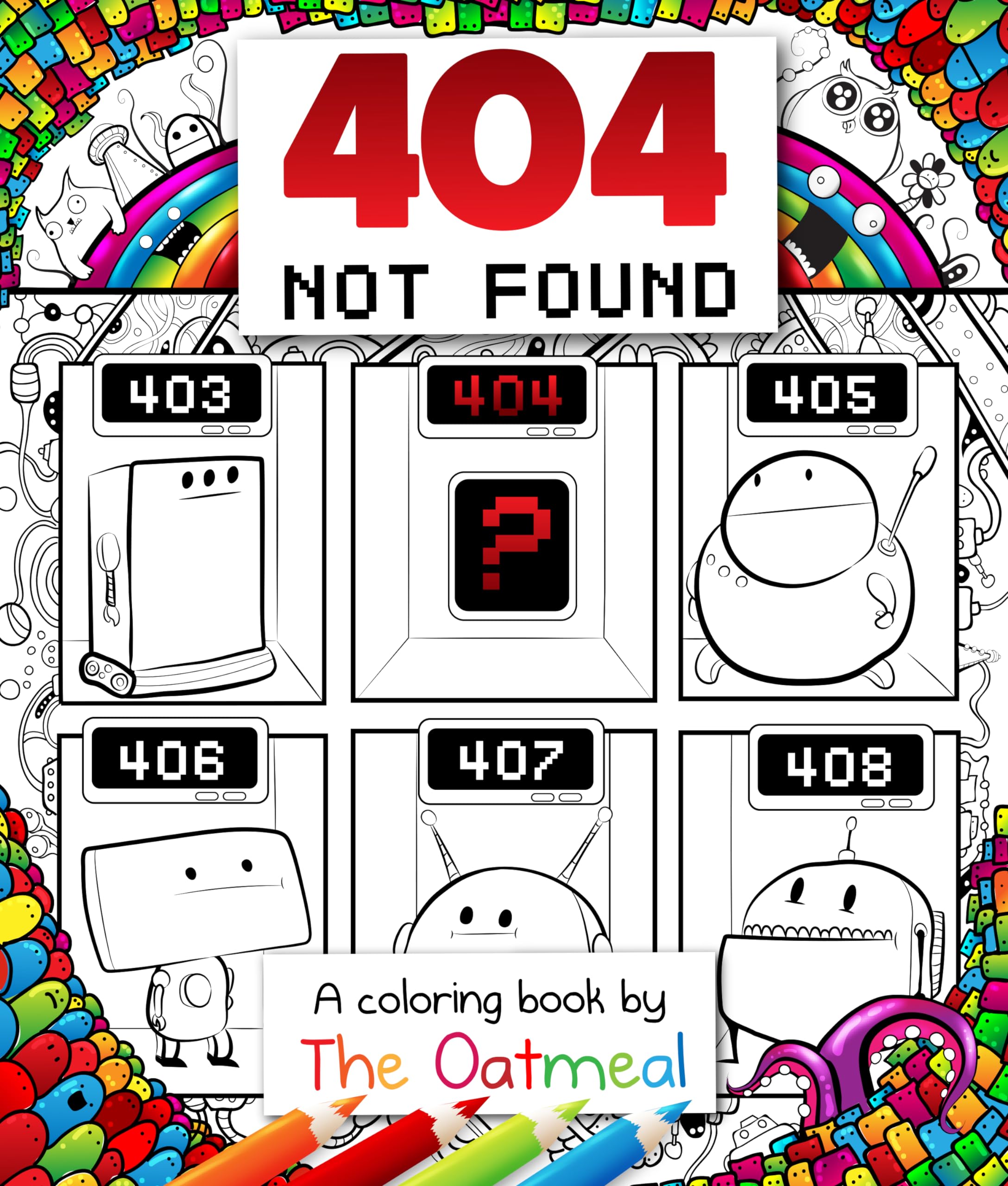404 Not Found: A Coloring Book by The Oatmeal (Volume 6) Manga