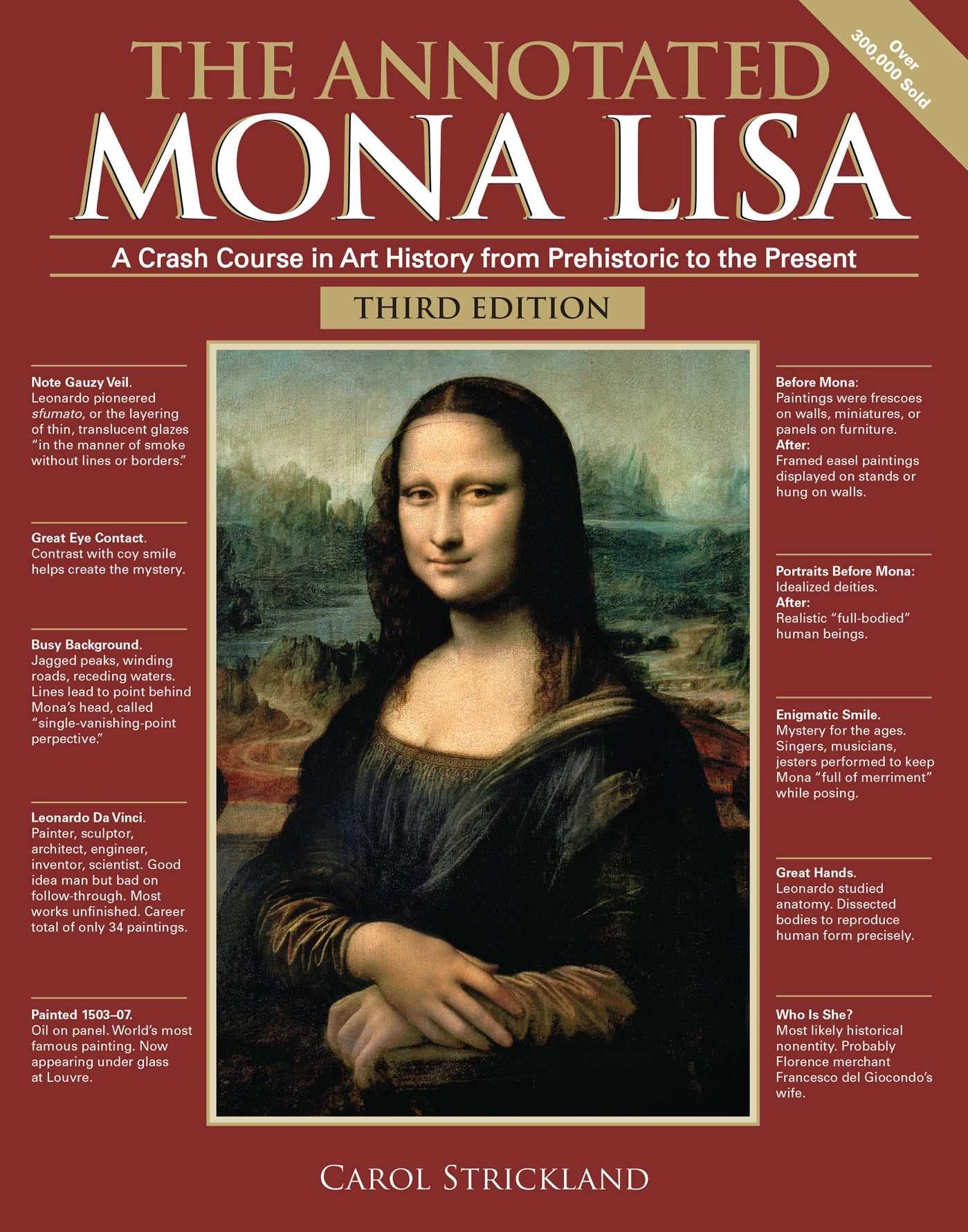 The Annotated Mona Lisa, Third Edition: A Crash Course in Art History from Prehistoric to the Present Social Sciences