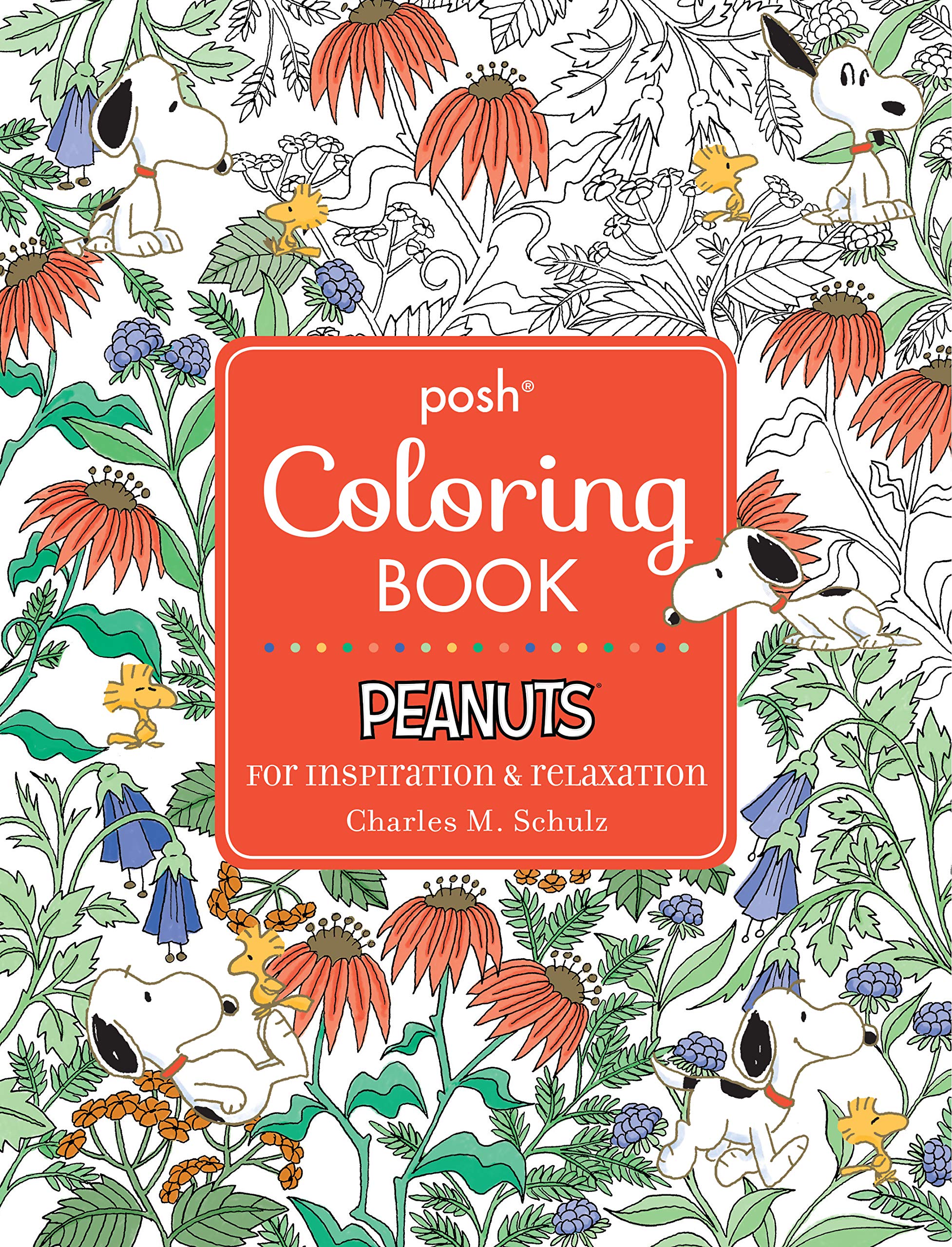 Peanuts for Inspiration & Relaxation (Posh Coloring Books, Band 21) Manga