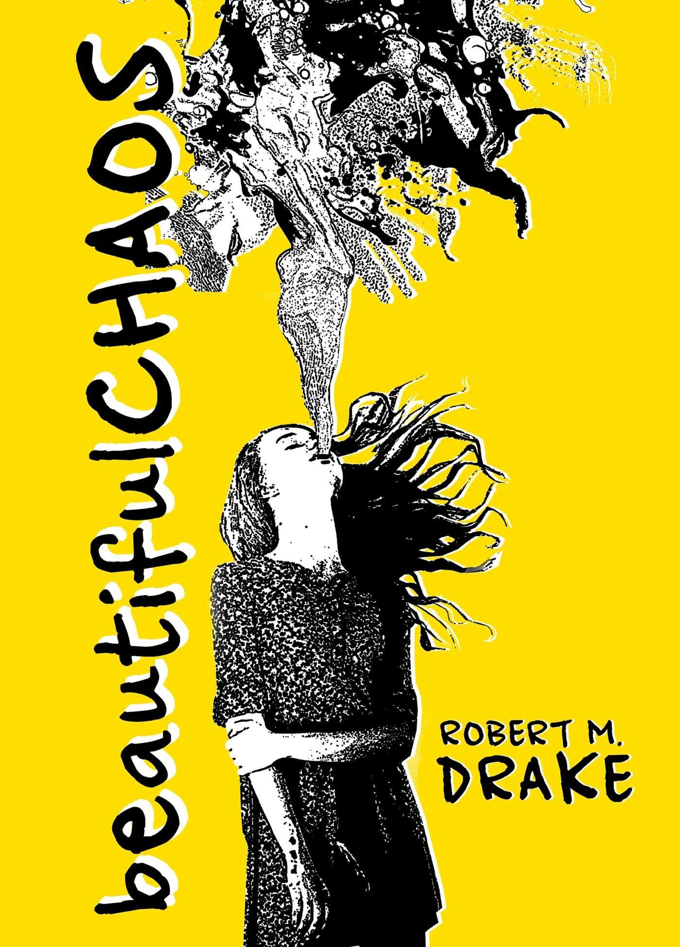 Beautiful Chaos (Robert M. Drake/Vintage Wild, Band 1) Poetry