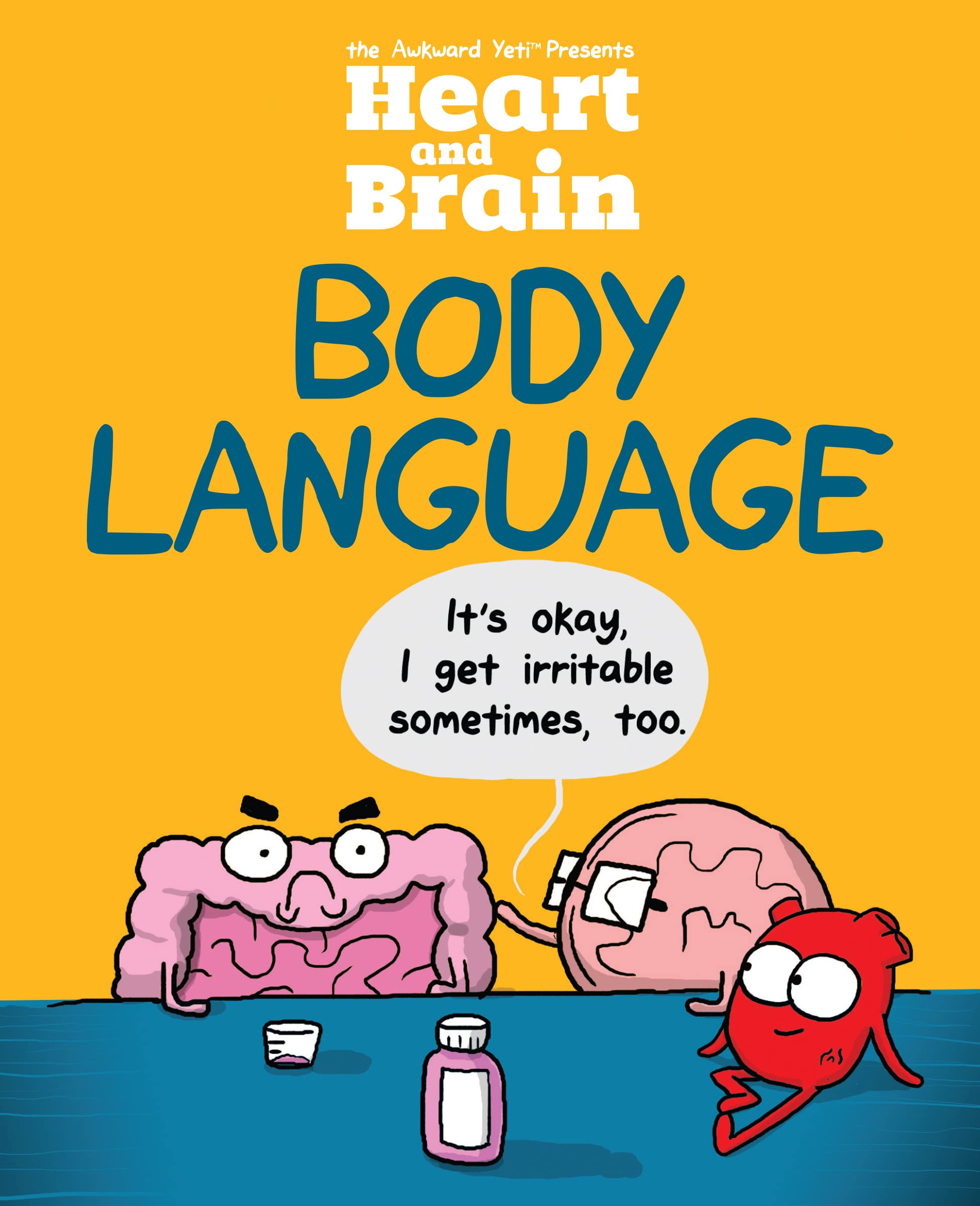 Heart and Brain: Body Language: An Awkward Yeti Collection (Volume 3) Humour & Satire