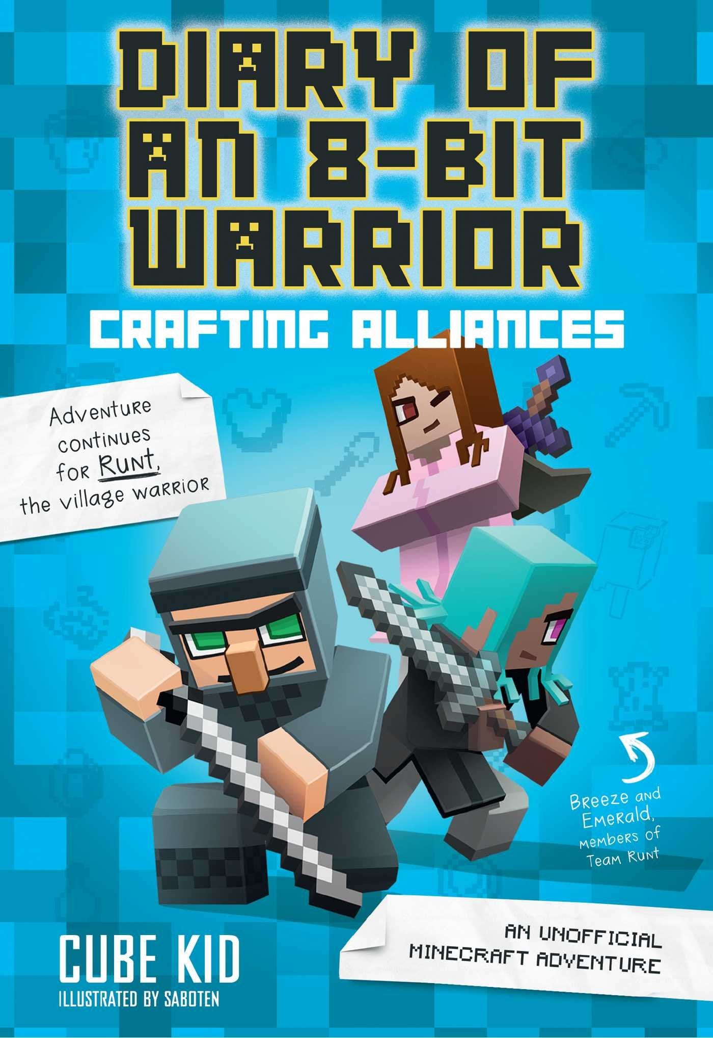 Crafting Alliances: An Unofficial Minecraft Adventure (Diary of an 8-bit Warrior, 3) Manga