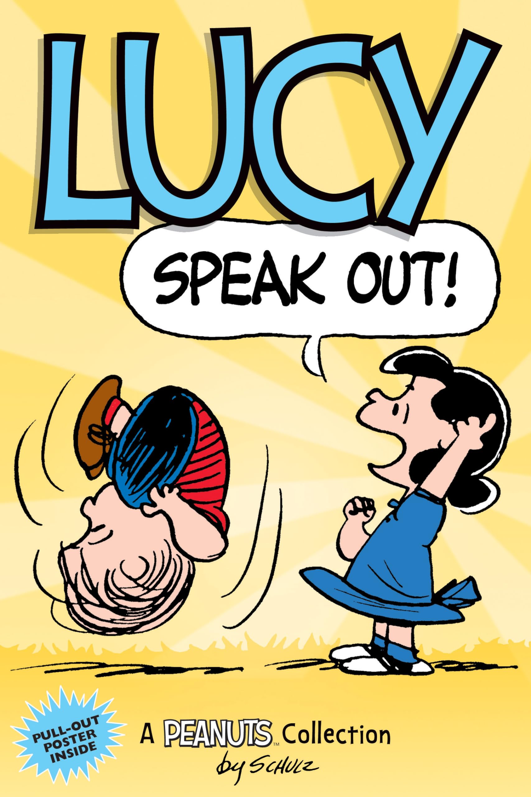 Lucy Speak Out!: A Peanuts Collection Volume 12 (Peanuts Kids' Collection, Band 12) Manga