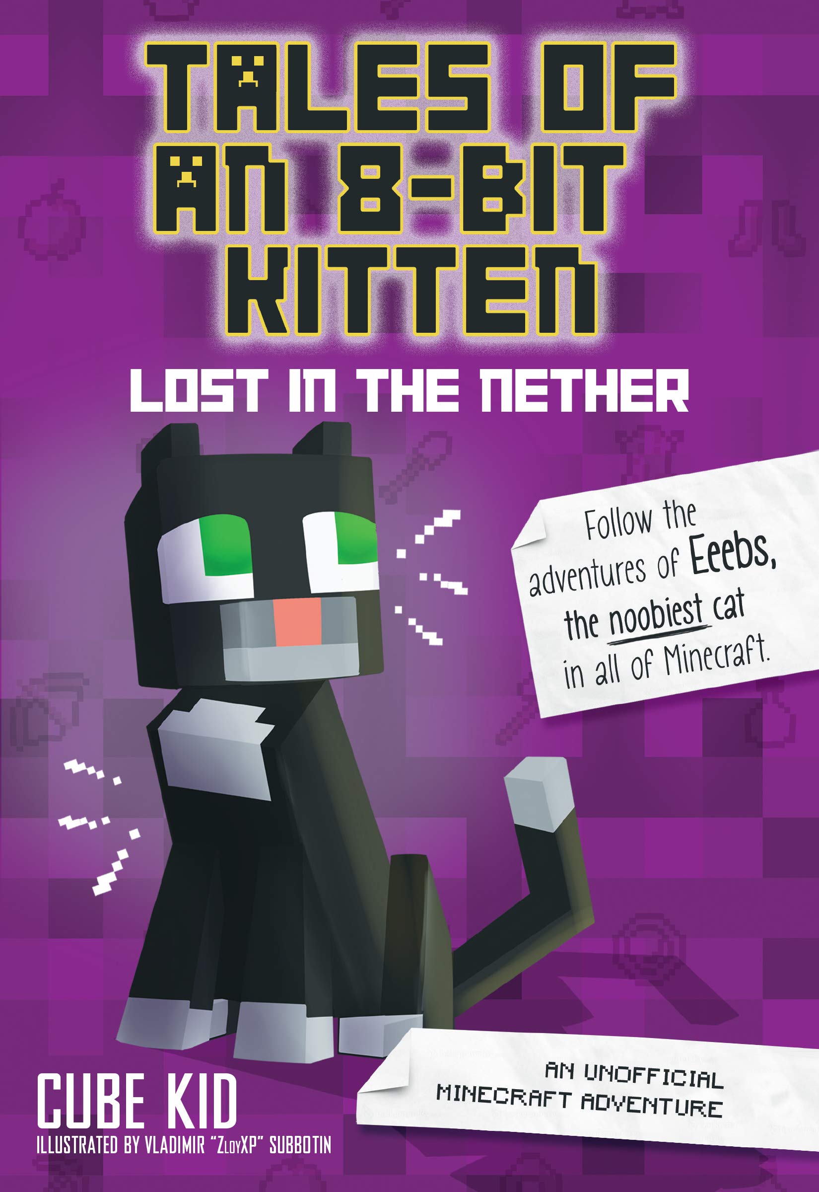 Tales of an 8-Bit Kitten: Lost in the Nether Novels & Short Stories
