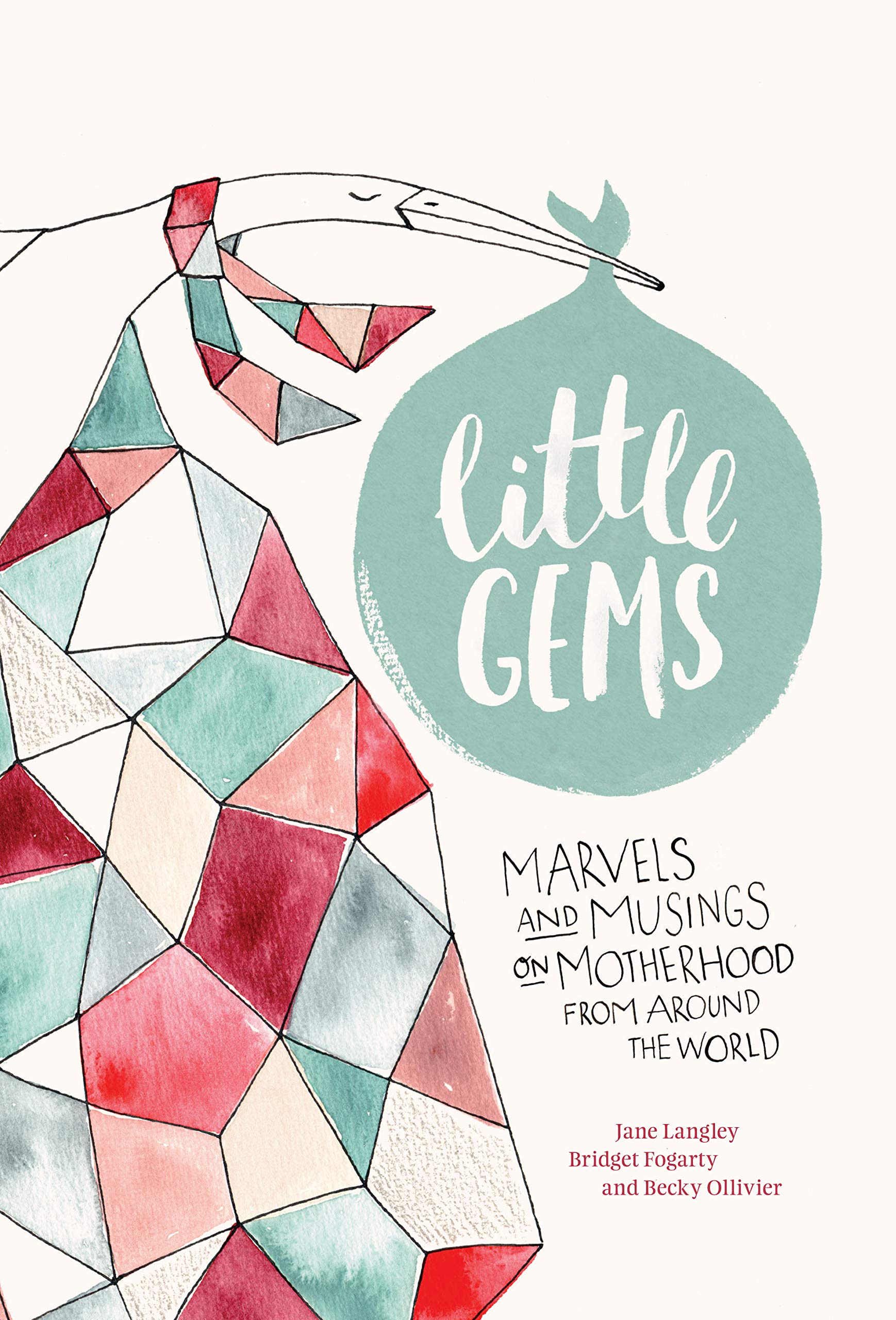 Little Gems: Marvels and Musings on Motherhood from Around the World book