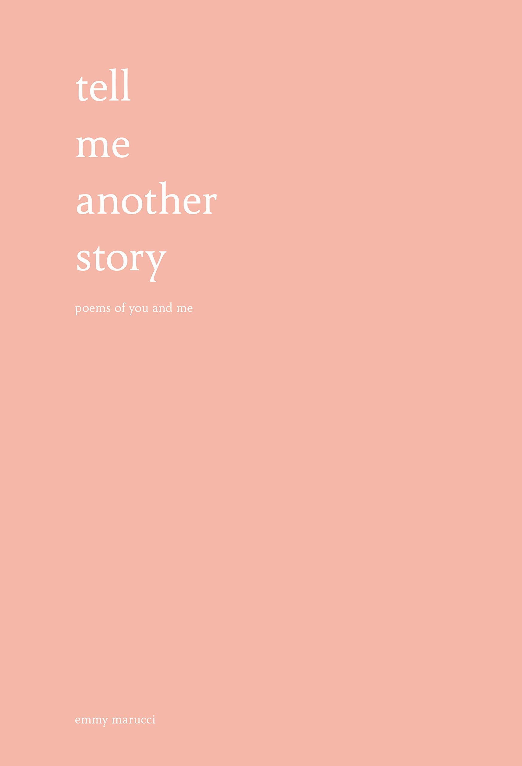 Tell Me Another Story: Poems of You and Me Poetry