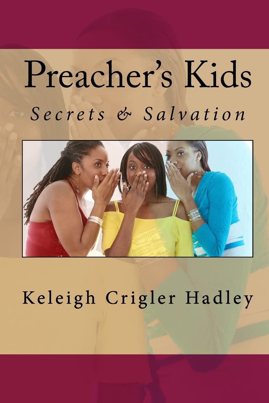 Preacher's Kids: Secrets & Salvation Contemporary literature