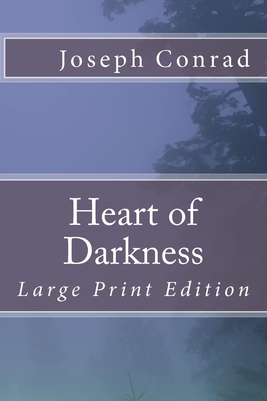 Heart of Darkness: Large Print Edition Essays & Short Stories