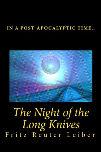 The Night of the Long Knives Contemporary literature