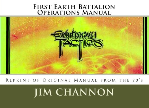 First Earth Battalion Operations Manual: Reprint of Original Manual from the 70's Religion & Esotericism