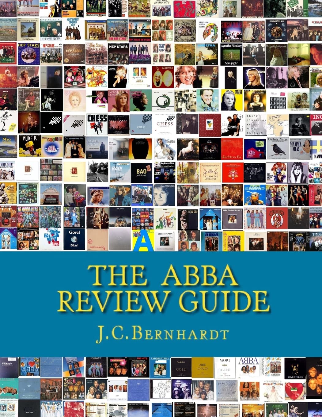 The ABBA Review Guide: ABBA related Music and Media 1964-2017 Arts & Music
