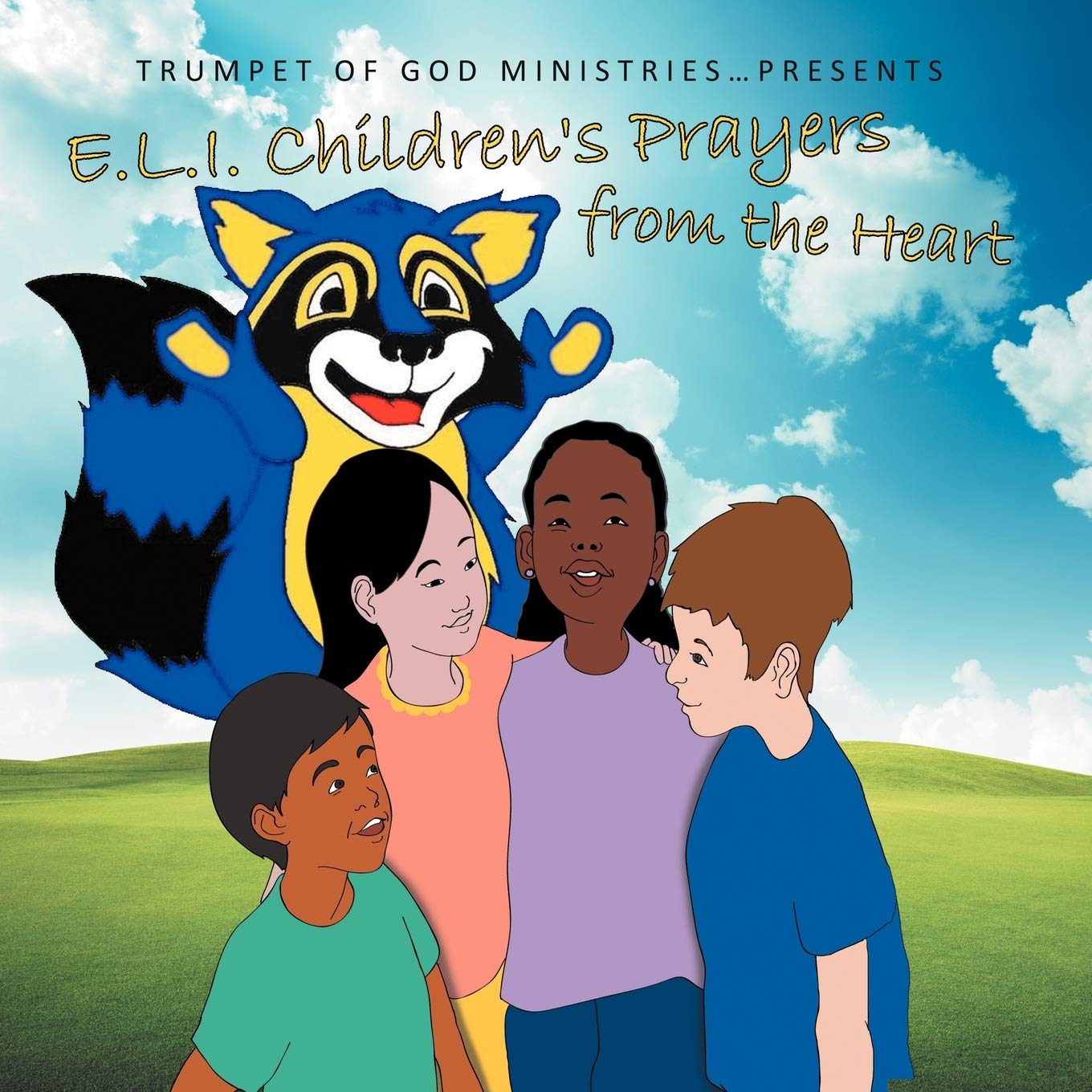 E.L.I. Children's Prayers from the Heart Religion & Esotericism