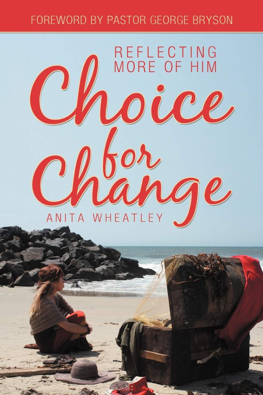 Choice for Change: Reflecting More of Him Religion & Esotericism