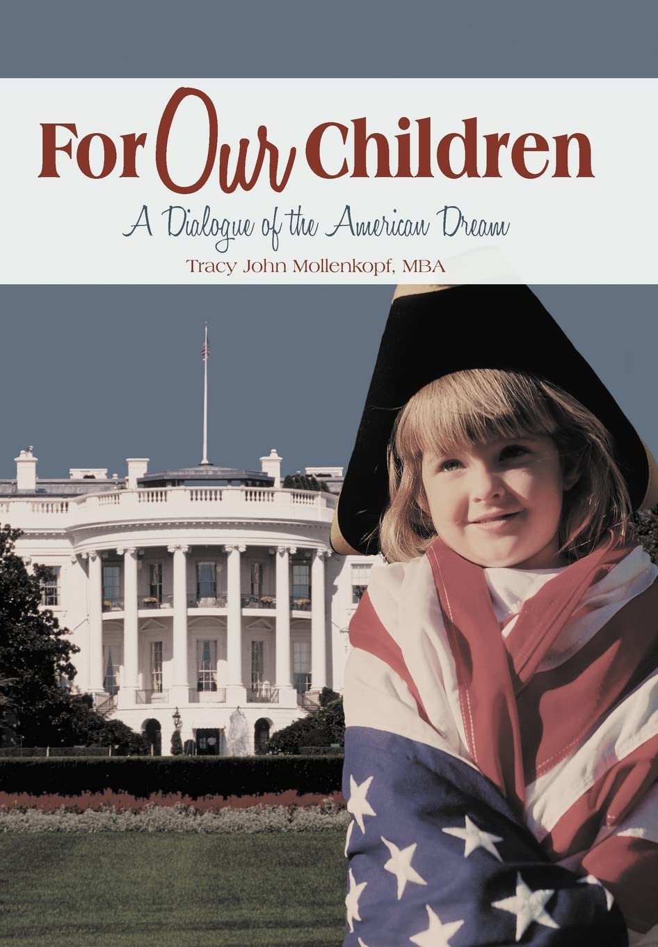 For Our Children: A Dialogue of the American Dream Religion & Esotericism