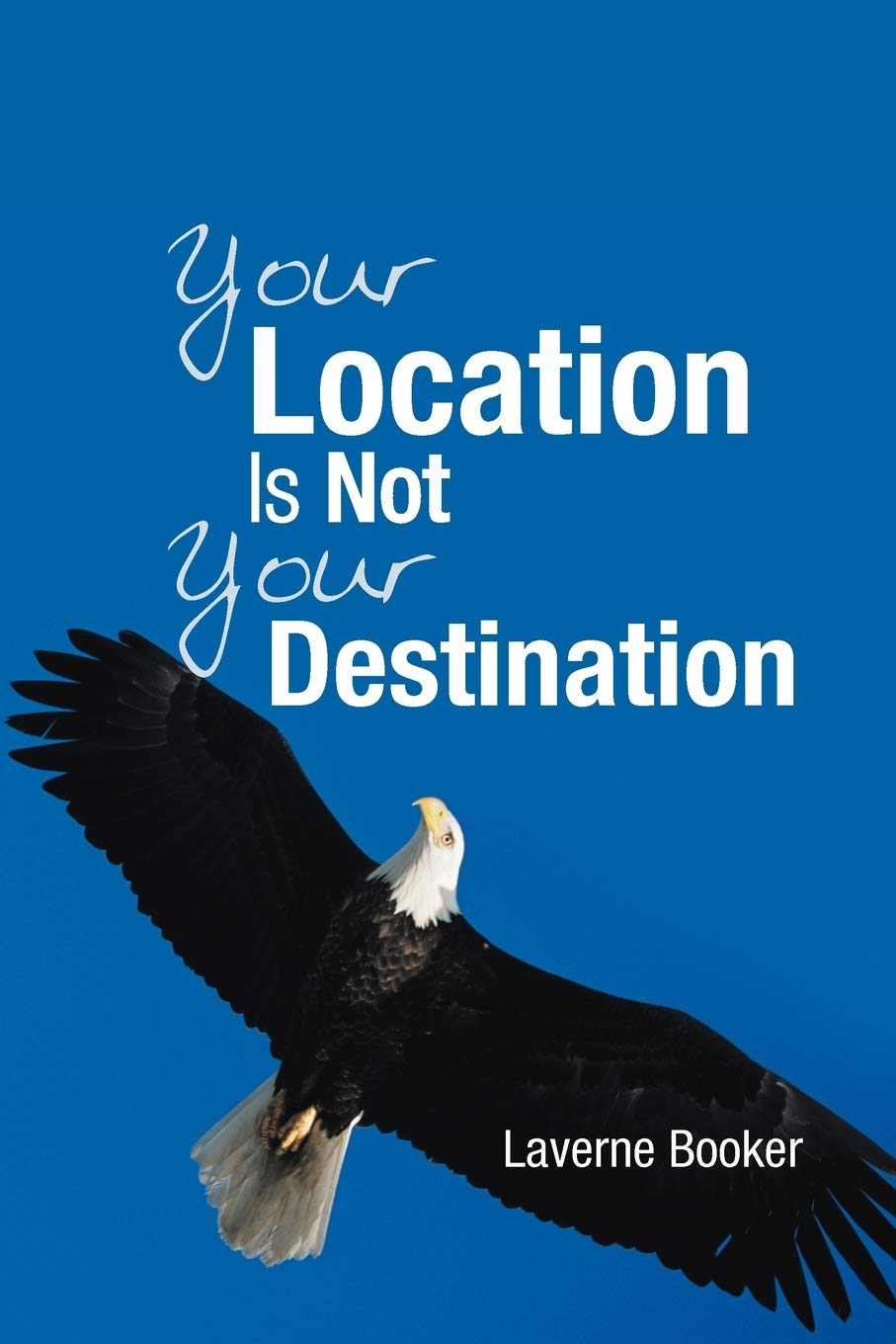 Your Location Is Not Your Destination Lifestyle