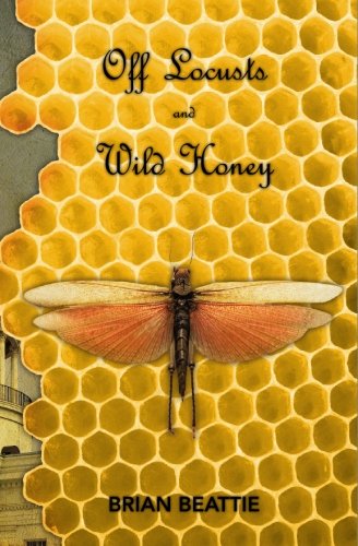 Off Locusts and Wild Honey Contemporary literature