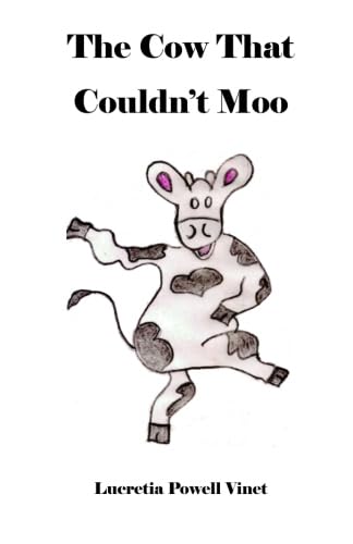 The Cow That Couldn't Moo Novels & Short Stories